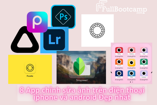  8 app chỉnh sửa ảnh trên điện thoại iphone và android