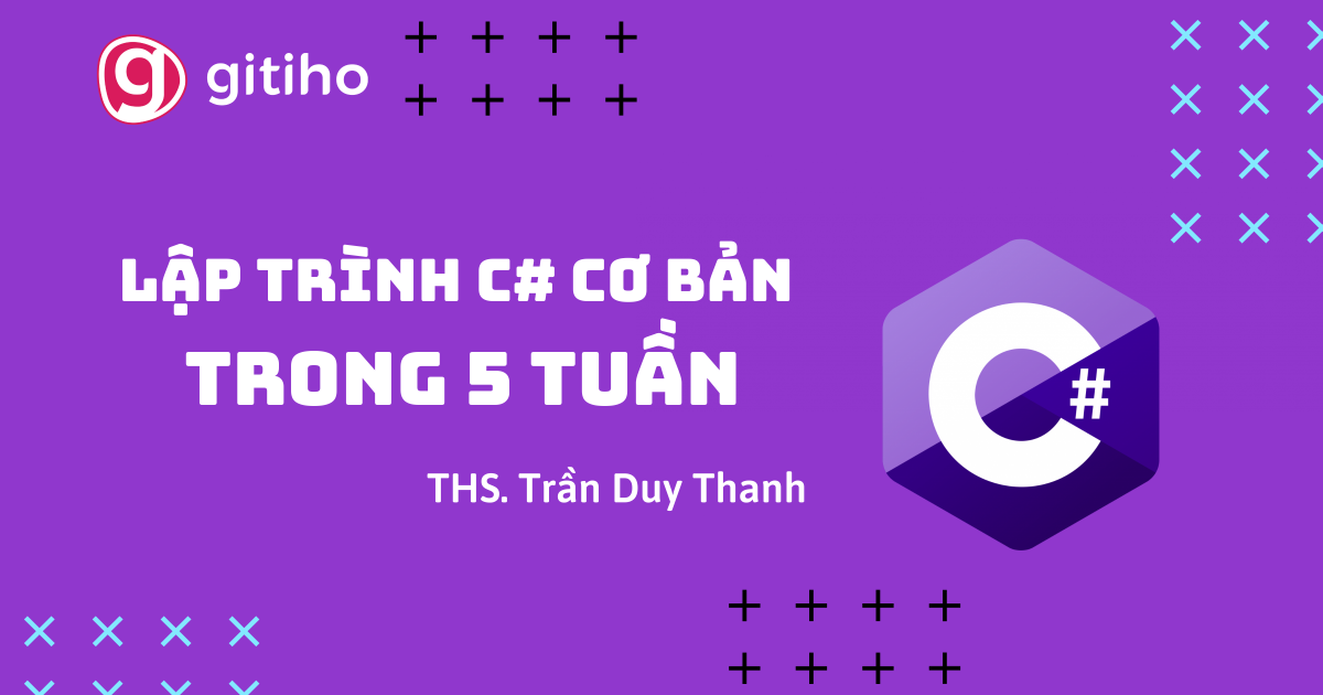 Lập trình C# cơ bản trong 5 tuần