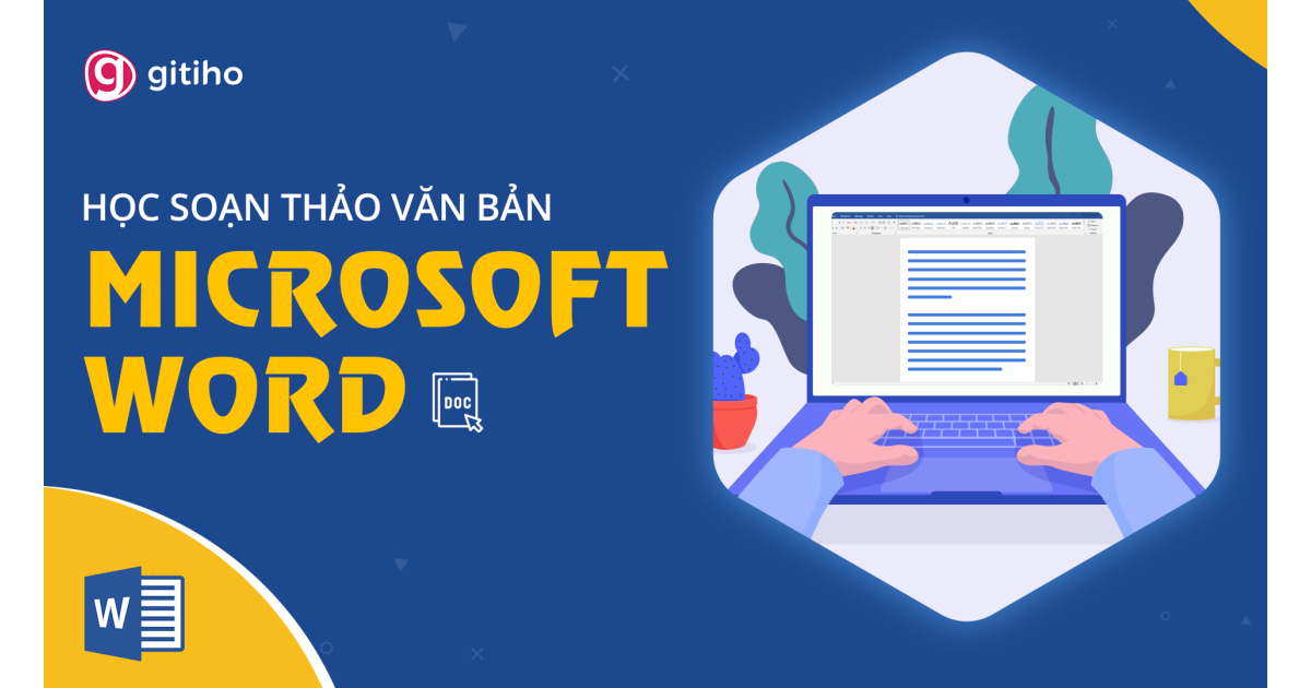 WOG01 - Tuyệt đỉnh Microsoft Word - Chuyên gia soạn thảo văn bản