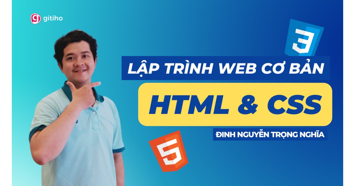 Lập trình web cơ bản với HTML & CSS