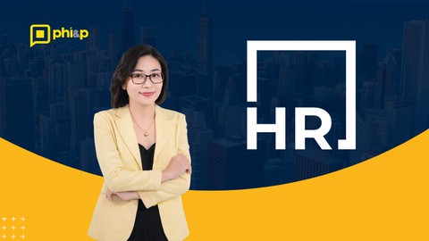 HR Professional Skills - Kỹ năng nghề Nhân sự chuyên nghiệp