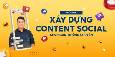 Nhập môn Social Content cho người mới bắt đầu